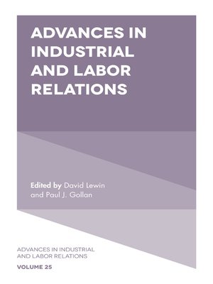 cover image of Advances in Industrial and Labor Relations, Volume 25